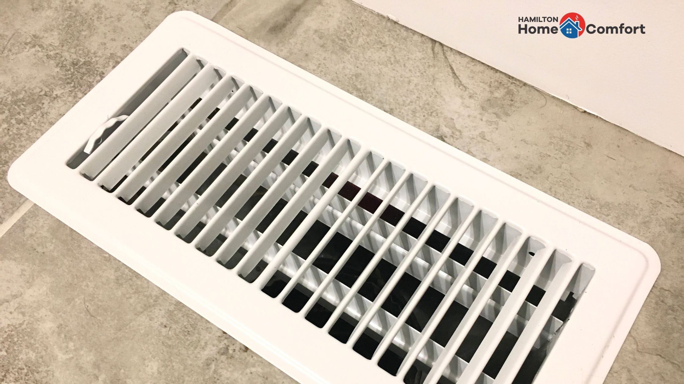 Floor air register - why is my furnace blowing cold air - Hamilton Home Comfort.